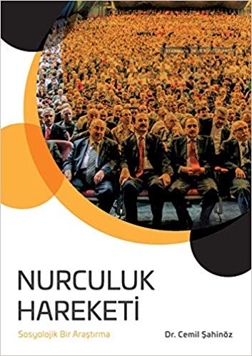 Nurculuk Hareketi: Sosyolojik Bir Arastirma