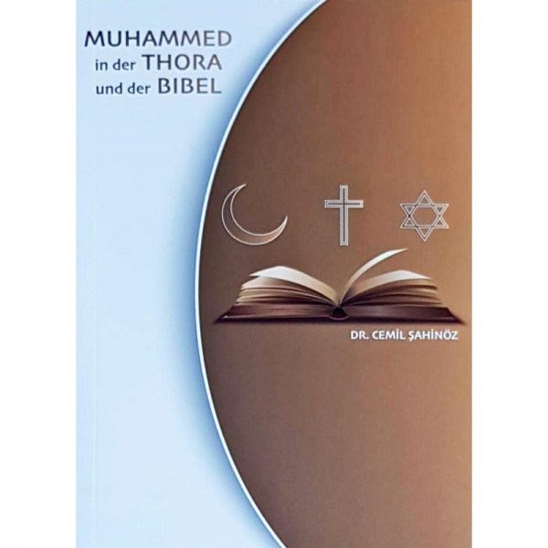 Muhammed in der Thora und der Bibel